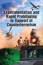 Experimentation and Rapid Prototyping in Support of Counterterrorism