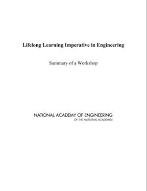Lifelong Learning Imperative in Engineering