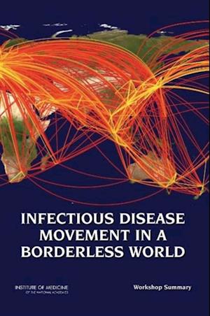 Infectious Disease Movement in a Borderless World