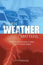When Weather Matters
