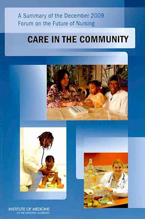 A Summary of the December 2009 Forum on the Future of Nursing