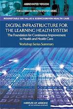 Digital Infrastructure for the Learning Health System