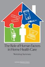 Role of Human Factors in Home Health Care