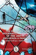 Domestic and International Impacts of the 2009-H1N1 Influenza A Pandemic