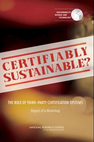 Certifiably Sustainable?