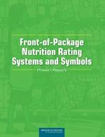 Front-of-Package Nutrition Rating Systems and Symbols