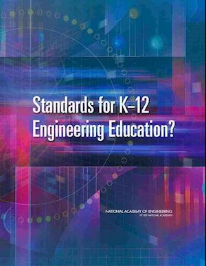 Standards for K-12 Engineering Education?