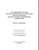 Assessment of the National Institute of Standards and Technology Manufacturing Engineering Laboratory