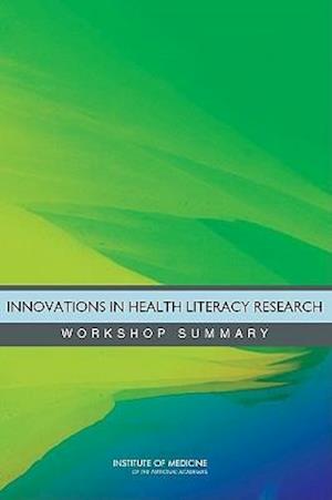 Innovations in Health Literacy Research