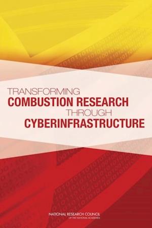 Transforming Combustion Research through Cyberinfrastructure