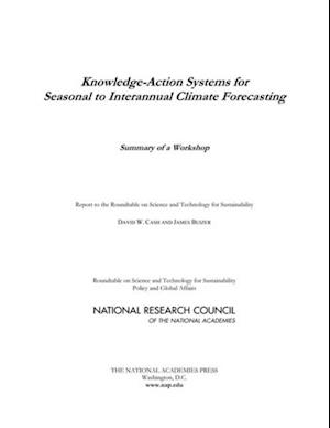 Knowledge-Action Systems for Seasonal to Interannual Climate Forecasting