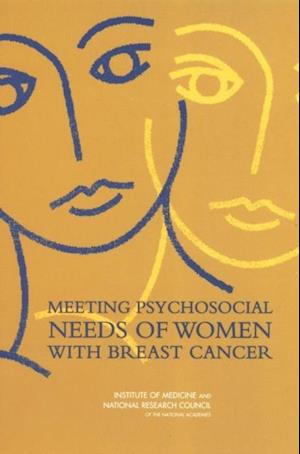 Meeting Psychosocial Needs of Women with Breast Cancer