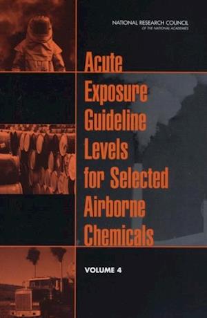 Acute Exposure Guideline Levels for Selected Airborne Chemicals