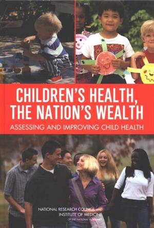 Children's Health, the Nation's Wealth