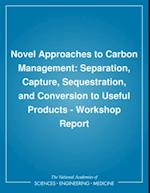 Novel Approaches to Carbon Management