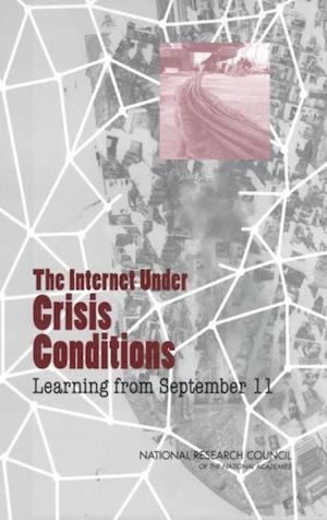 Internet Under Crisis Conditions