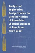 Analysis of Engineering Design Studies for Demilitarization of Assembled Chemical Weapons at Blue Grass Army Depot
