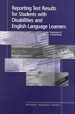 Reporting Test Results for Students with Disabilities and English-Language Learners