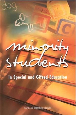 Minority Students in Special and Gifted Education