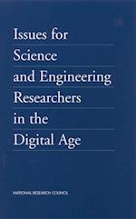 Issues for Science and Engineering Researchers in the Digital Age