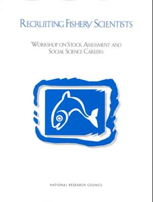 Recruiting Fishery Scientists