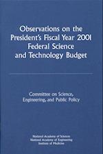 Observations on the President's Fiscal Year 2001 Federal Science and Technology Budget