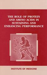 Role of Protein and Amino Acids in Sustaining and Enhancing Performance