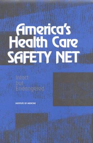 America's Health Care Safety Net