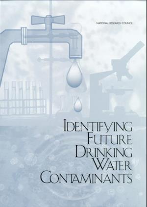 Identifying Future Drinking Water Contaminants