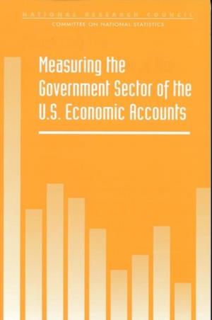 Measuring the Government Sector of the U.S. Economic Accounts