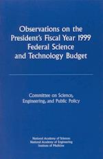 Observations on the President's Fiscal Year 1999 Federal Science and Technology Budget