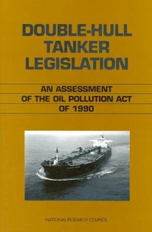 Double-Hull Tanker Legislation