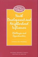 Youth Development and Neighborhood Influences