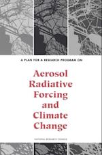 Plan for a Research Program on Aerosol Radiative Forcing and Climate Change