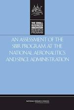 Assessment of the SBIR Program at the National Aeronautics and Space Administration