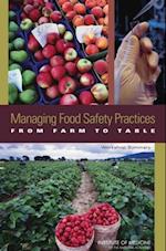 Managing Food Safety Practices from Farm to Table