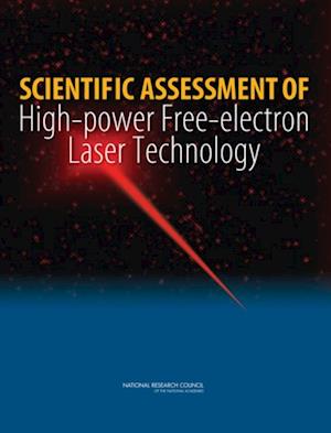 Scientific Assessment of High-Power Free-Electron Laser Technology