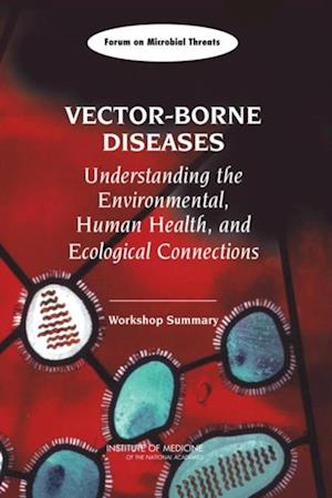 Få Vector-Borne Diseases af Institute of Medicine som e-bog i ePub