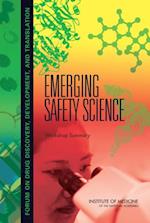 Emerging Safety Science