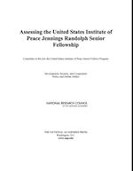 Assessing the United States Institute of Peace Jennings Randolph Senior Fellowship