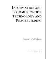 Information and Communication Technology and Peacebuilding