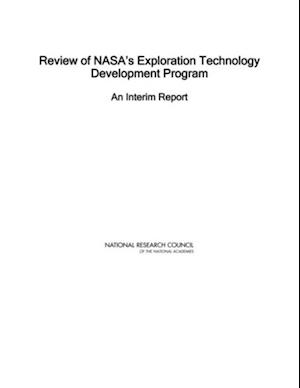 Review of NASA's Exploration Technology Development Program