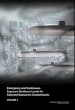 Emergency and Continuous Exposure Guidance Levels for Selected Submarine Contaminants