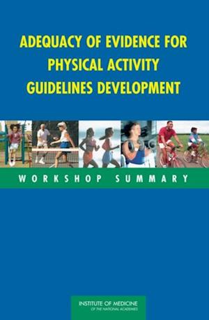 Adequacy of Evidence for Physical Activity Guidelines Development