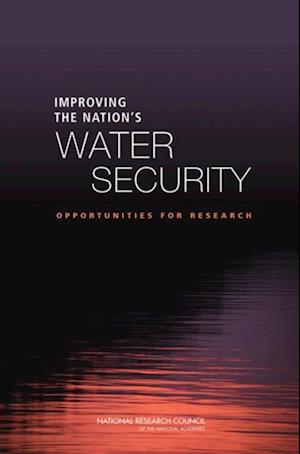 Improving the Nation's Water Security