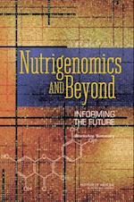 Nutrigenomics and Beyond