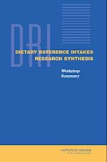 Dietary Reference Intakes Research Synthesis