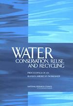 Water Conservation, Reuse, and Recycling