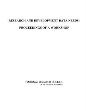 Research and Development Data Needs