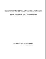 Research and Development Data Needs